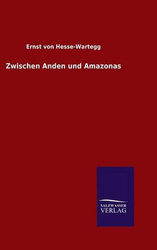 Cover image for Zwischen Anden und Amazonas