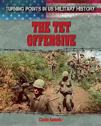 Cover image for The TET Offensive