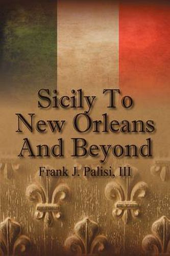 Cover image for Sicily to New Orleans and Beyond