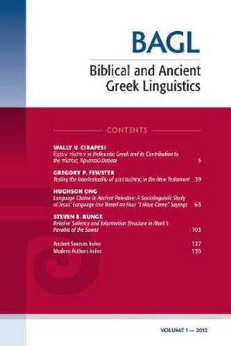 Cover image for Biblical and Ancient Greek Linguistics, Volume 1