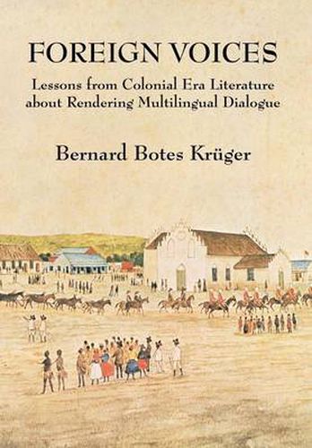 Cover image for Foreign Voices: Lessons from Colonial Era Literature about Rendering Multilingual Dialogue