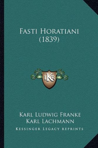 Fasti Horatiani (1839)