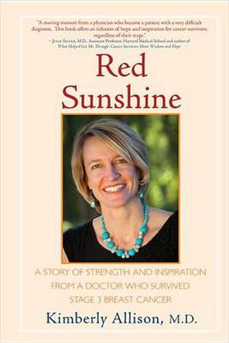 Cover image for Red Sunshine: A Story of Strength and Inspiration from a Doctor Who Survived Stage 3 Breast Cancer