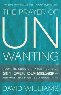 Cover image for The Prayer of Unwanting