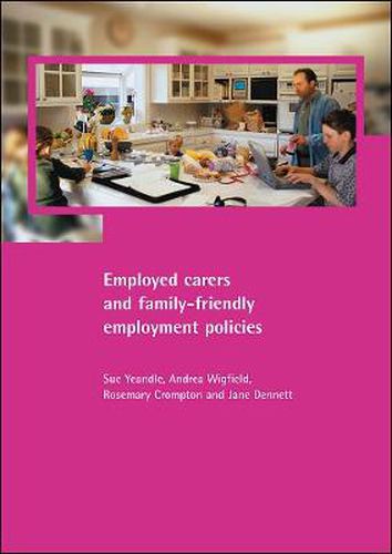 Employed carers and family-friendly employment policies