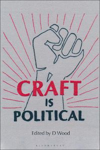 Cover image for Craft is Political