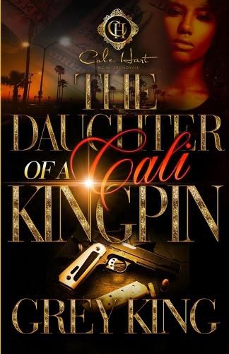 Cover image for The Daughter Of A Cali Kingpin