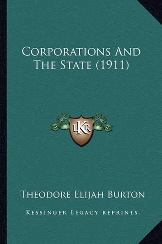 Corporations and the State (1911)