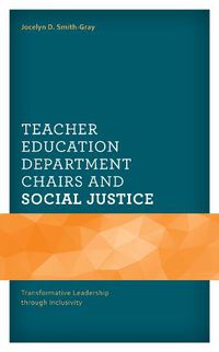 Cover image for Teacher Education Department Chairs and Social Justice