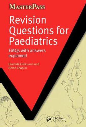 Cover image for Revision Questions for Paediatrics: EMQs with Answers Explained