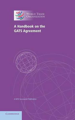 Cover image for A Handbook on the GATS Agreement: A WTO Secretariat Publication