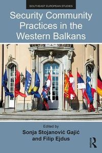 Cover image for Security Community Practices in the Western Balkans