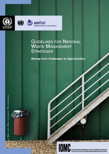 Guidelines for national waste management strategies: moving from challenges to opportunities