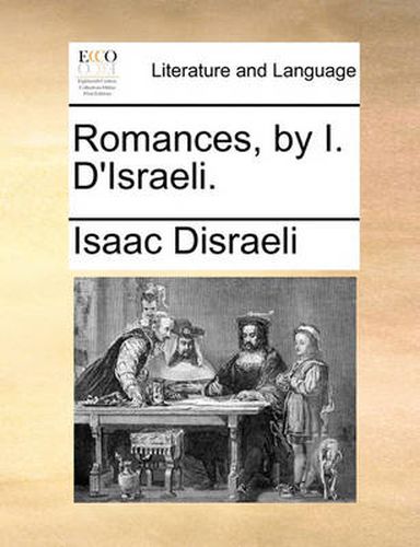 Cover image for Romances, by I. D'Israeli.