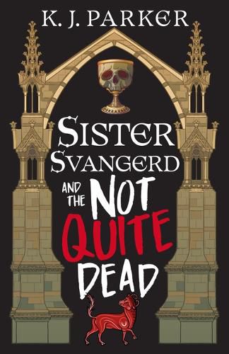 Cover image for Sister Svangerd and the Not Quite Dead