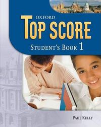 Cover image for Top Score 1: Student's Book