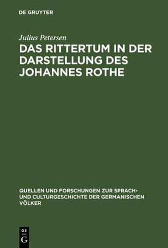 Cover image for Das Rittertum in der Darstellung des Johannes Rothe