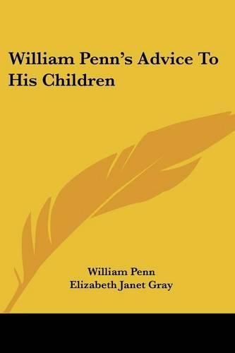 Cover image for William Penn's Advice to His Children