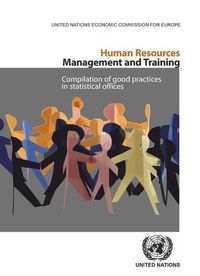 Cover image for Human resources management and training: compilation of good practices in statistical offices