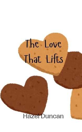 Cover image for The Love That Lifts