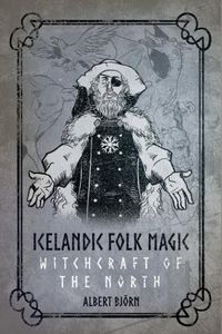 Cover image for Icelandic Folk Magic