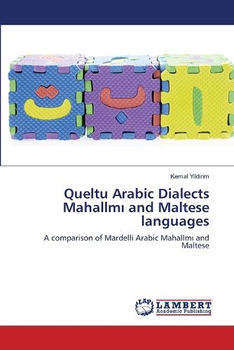 Cover image for Queltu Arabic Dialects Mahallmı and Maltese languages