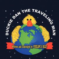 Cover image for Duckie Dan the Traveling Man