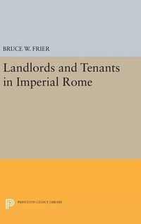 Cover image for Landlords and Tenants in Imperial Rome