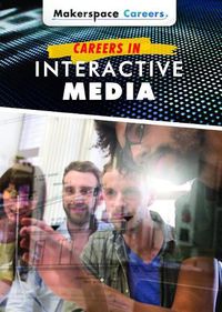 Cover image for Careers in Interactive Media