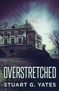 Cover image for Overstretched