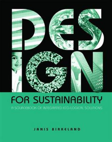 Cover image for Design for Sustainability: A Sourcebook of Integrated Ecological Solutions