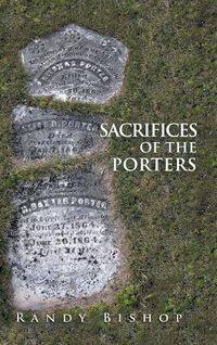 Cover image for Sacrifices of the Porters