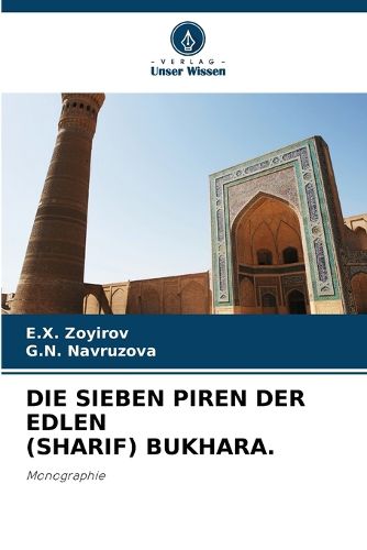 Cover image for Die Sieben Piren Der Edlen (Sharif) Bukhara.