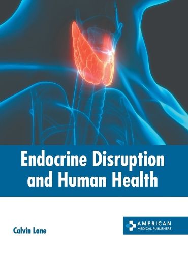 Cover image for Endocrine Disruption and Human Health
