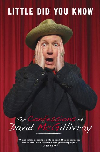 Cover image for Little Did You Know: The Confessions Of David Mcgillivray