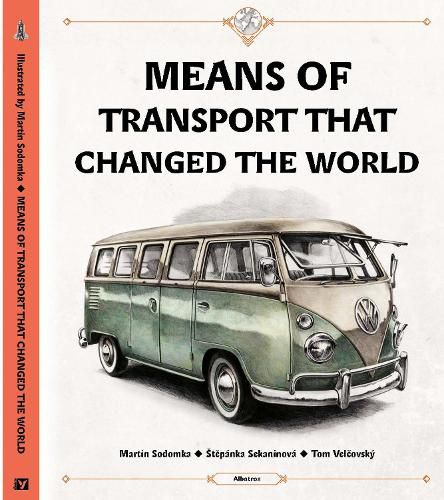 Cover image for Means of Transport That Changed The World