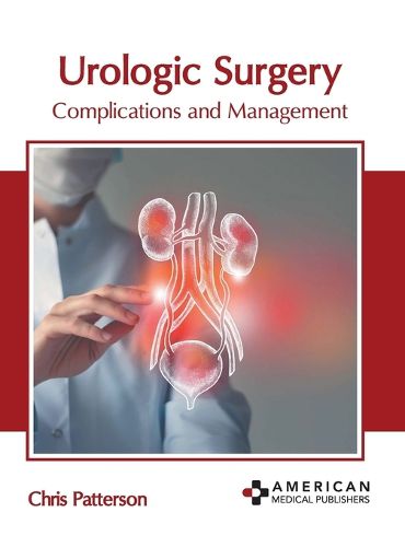 Cover image for Urologic Surgery: Complications and Management