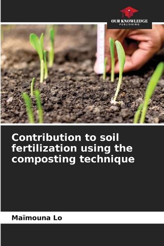 Cover image for Contribution to soil fertilization using the composting technique