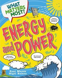 Cover image for What Matters Most?: Energy and Power