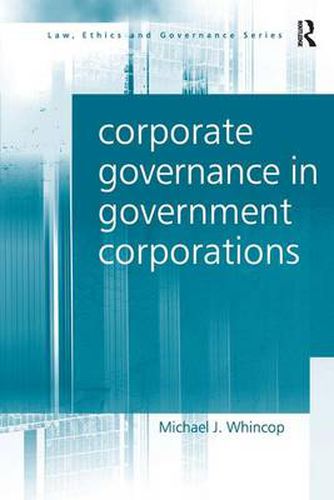 Cover image for Corporate Governance in Government Corporations