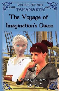 Cover image for The Tae'anaryn and the Voyage of Imagination's Dawn