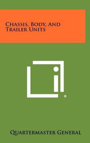 Cover image for Chassis, Body, and Trailer Units