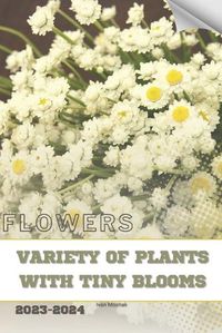 Cover image for Variety of Plants with Tiny Blooms
