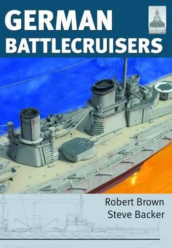 Cover image for Shipcraft 22: German Battlecruisers