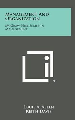 Cover image for Management and Organization: McGraw-Hill Series in Management