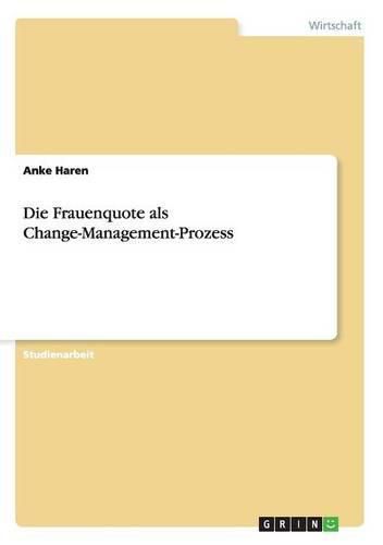 Cover image for Die Frauenquote ALS Change-Management-Prozess