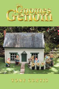 Cover image for The Gnomes of Genom