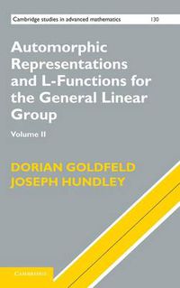 Cover image for Automorphic Representations and L-Functions for the General Linear Group: Volume 2