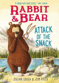 Cover image for Rabbit & Bear: Attack of the Snack