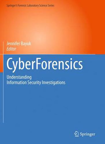 Cover image for CyberForensics: Understanding Information Security Investigations